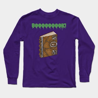 Booooooook! Long Sleeve T-Shirt